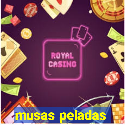 musas peladas